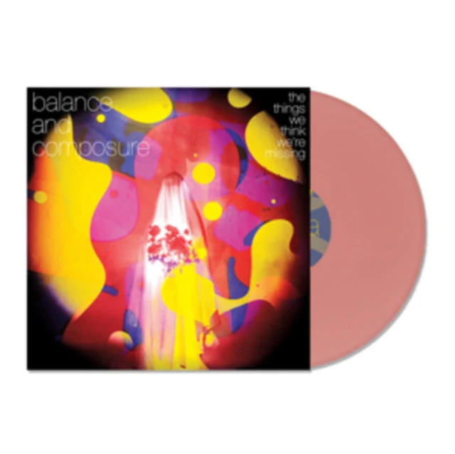 BALANCE AND COMPOSURE 'THE THINGS WE THINK WE'RE MISSING' LP (Baby Pink Vinyl)