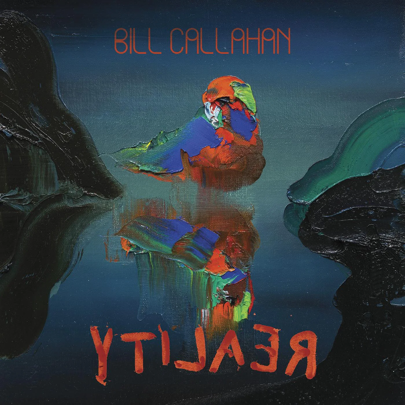 BILL CALLAHAN 'YTI⅃AƎЯ' 2LP