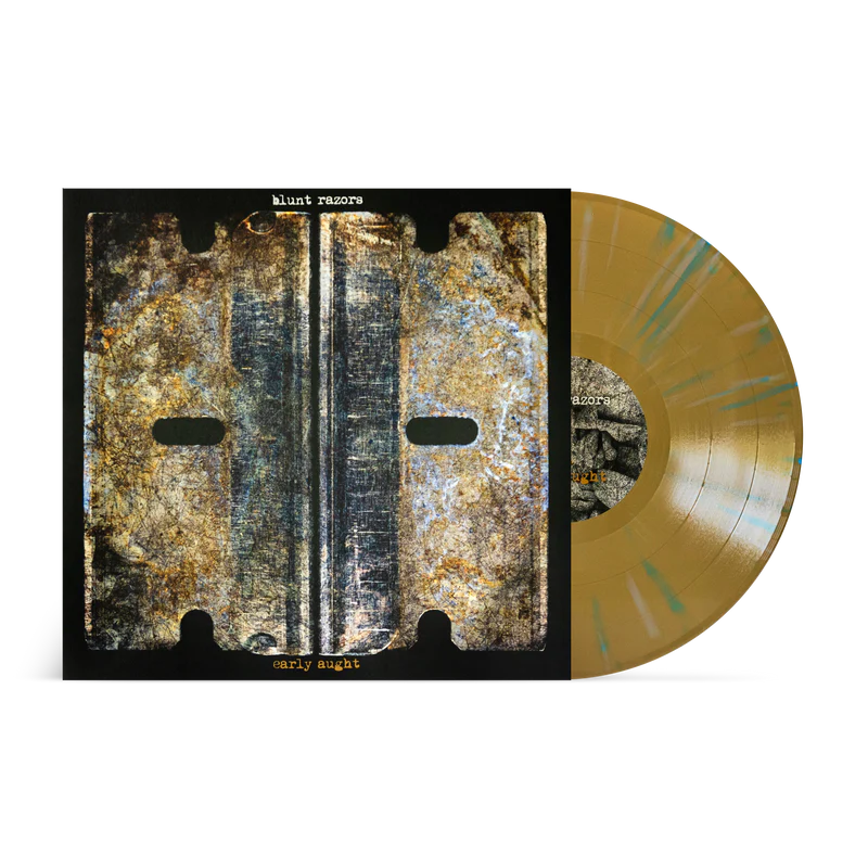 BLUNT RAZORS 'EARLY AUGHT' LP - GOLD/SILVER/BLUE