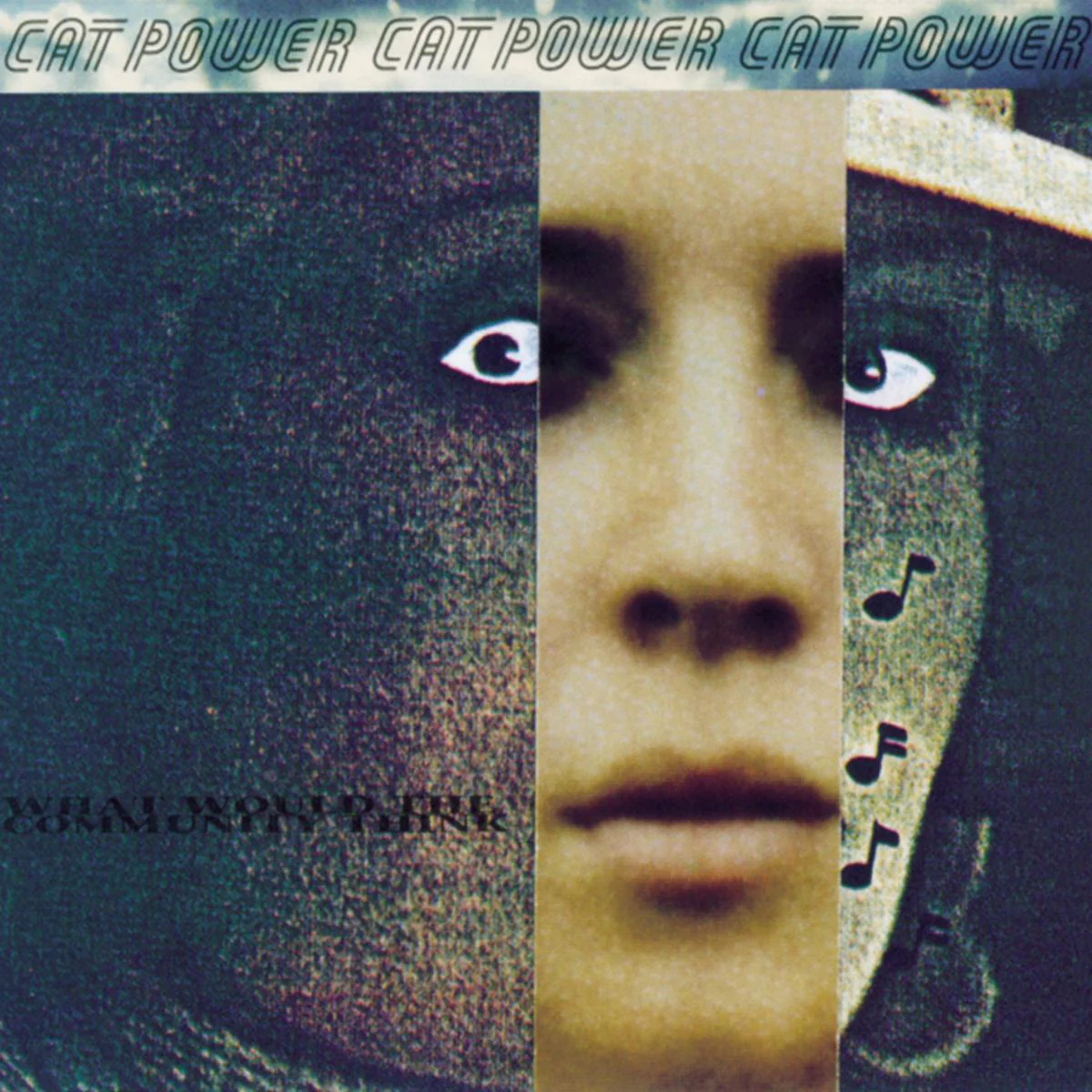 CAT POWER 'WHAT WOULD THE COMMUNITY THINK' LP
