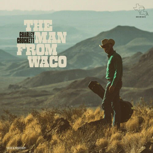 CHARLEY CROCKETT 'THE MAN FROM WACO' LP
