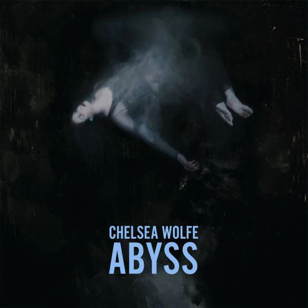 CHELSEA WOLFE 'ABYSS' 2LP - CLEAR/BLACK/LIGHT BLUE/SPLATTER