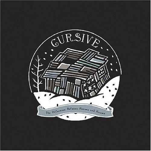 CURSIVE 'THE DIFFERENCE BETWEEN HOUSES AND HOMES: LOST SONGS AND LOOSE ENDS 1995-2001' LP