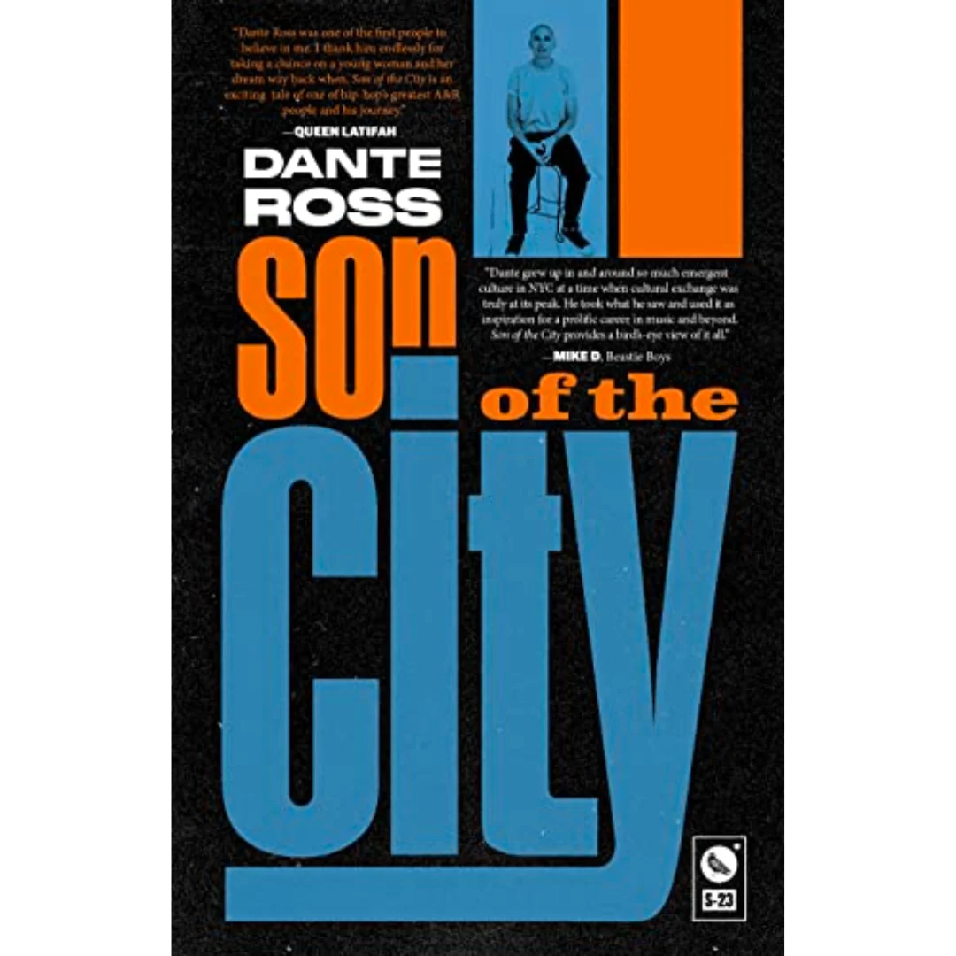 DANTE ROSS: SON OF THE CITY: A MEMOIR BOOK
