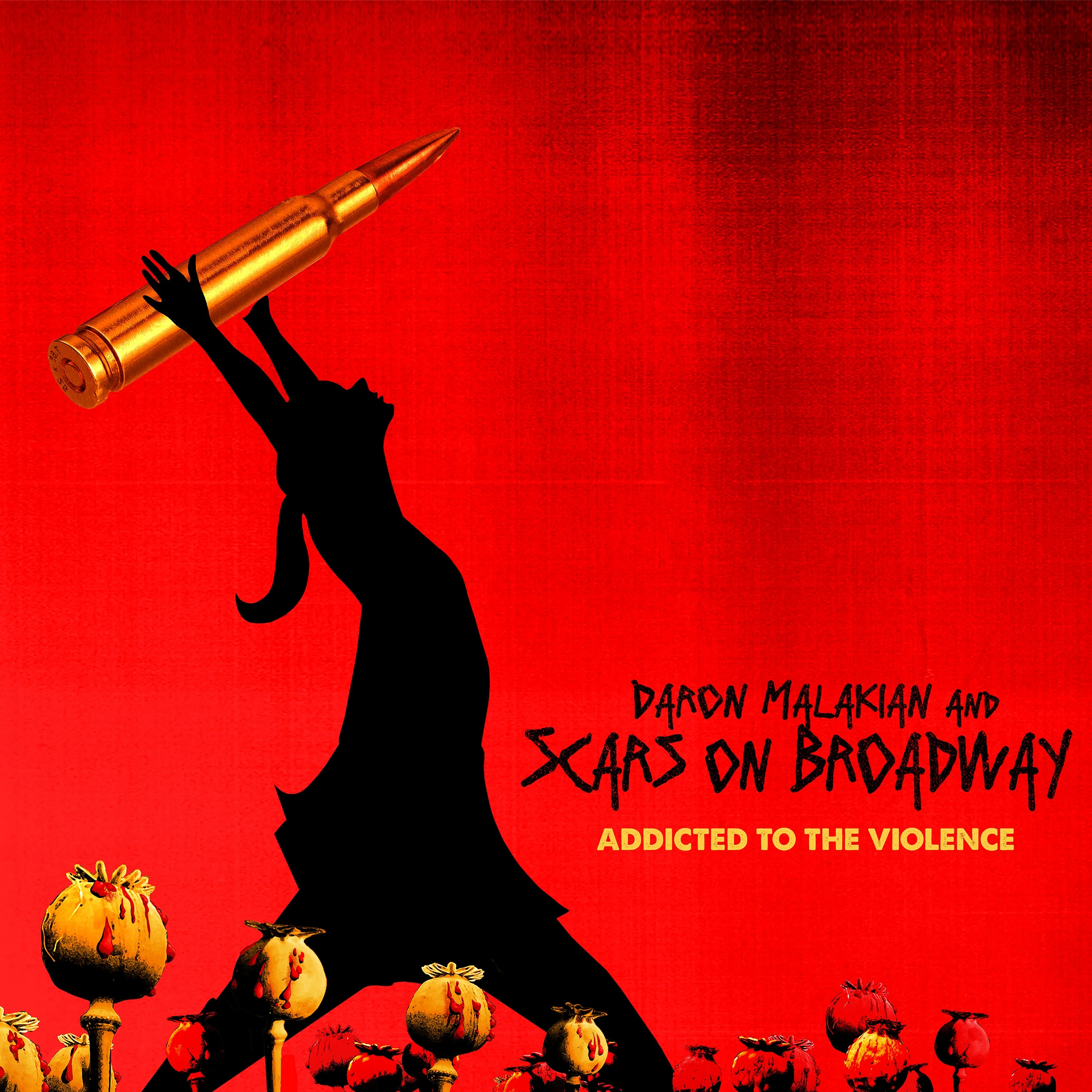 DARON MALAKIAN AND SCARS ON BROADWAY ‘ADDICTED TO THE VIOLENCE’ LP