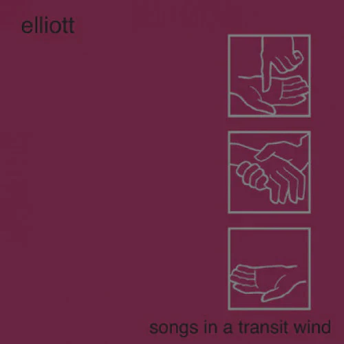ELLIOTT 'SONGS IN A TRANSIT WIND' LP - GREY
