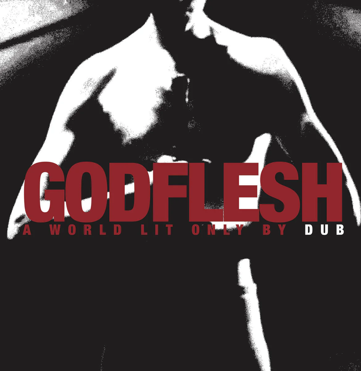 GODFLESH 'A WORLD LIT ONLY BY DUB' LP