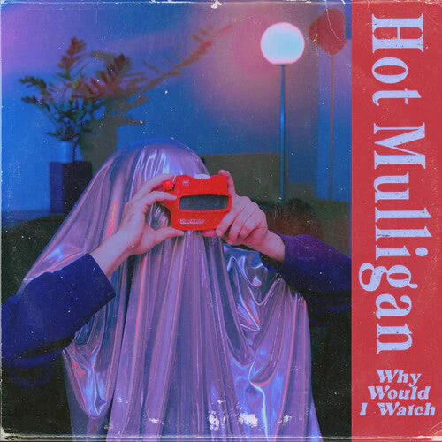 HOT MULLIGAN 'WHY WOULD I WATCH' LP - BLUE