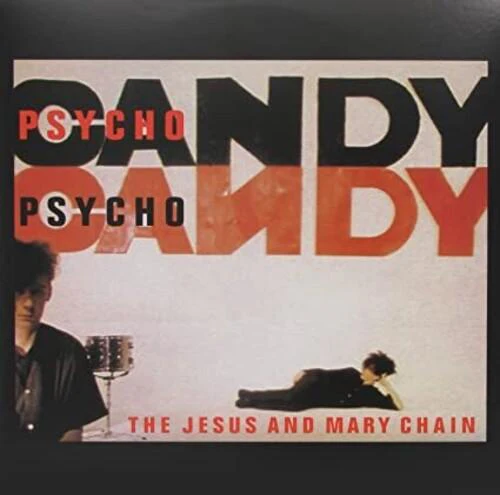 THE JESUS AND MARY CHAIN 'PSYCHOCANDY' LP