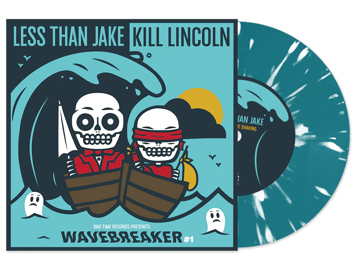LESS THAN JAKE / KILL LINCOLN ‘WAVEBREAKER #1’ 7" EP - SEA BLUE/WHITE/SPLATTER