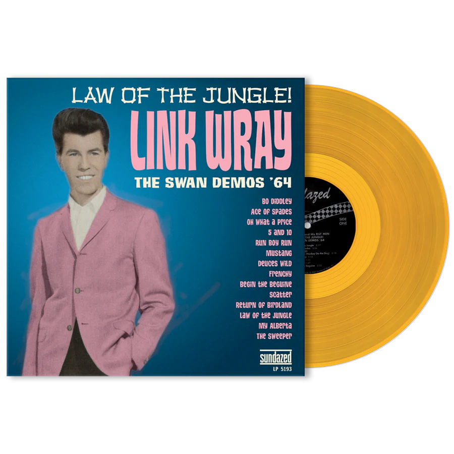 LINK WRAY 'LAW OF THE JUNGLE: SWAN DEMOS '64' LP - LTD. - GOLD