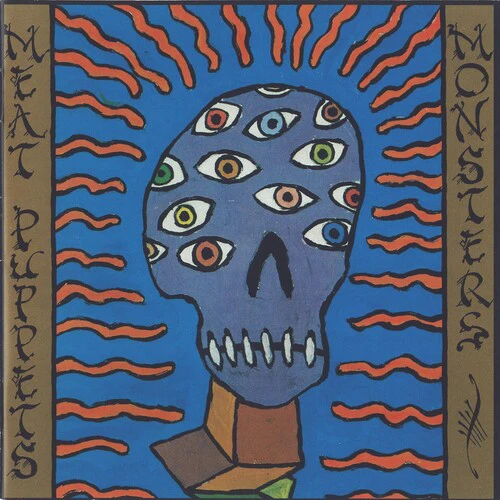 MEAT PUPPETS ‘MONSTERS’ LP