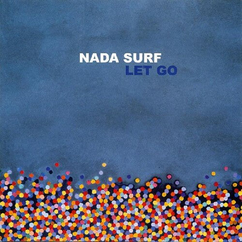 NADA SURF 'LET GO' 20TH ANNIVERSARY EDITION LP - TURQUOISE