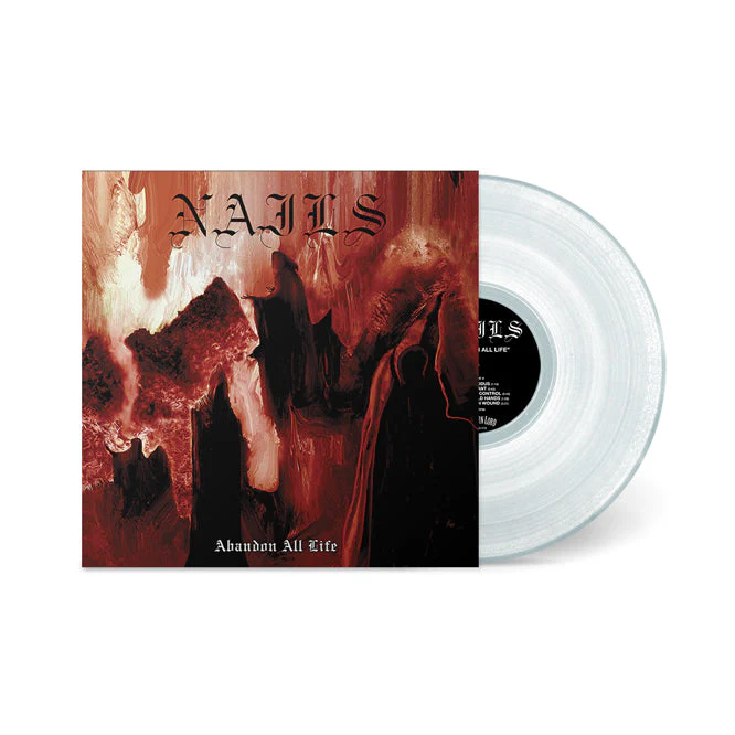 NAILS 'ABANDON ALL LIFE' CLEAR LP - Image 3