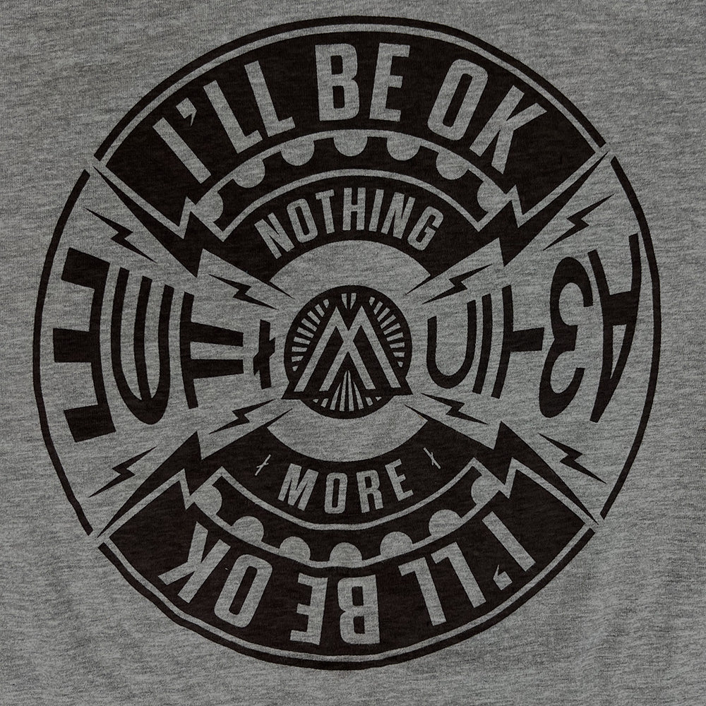 NOTHING MORE 'I'LL BE OK' T-SHIRT - Image 2