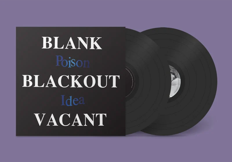 POISON IDEA 'BLANK BLACKOUT VACANT' 2LP