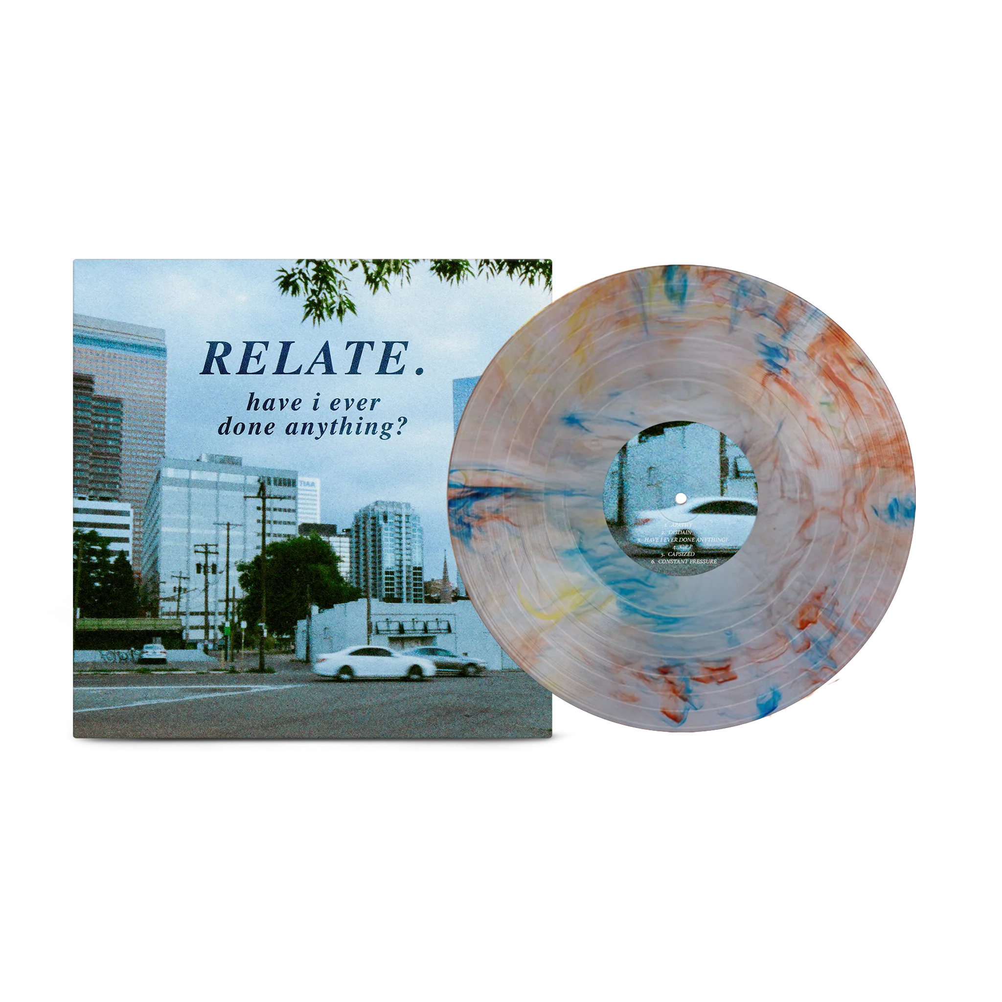 RELATE. 'HAVE I EVER DONE ANYTHING?' LP (Marble Colorado Flag Vinyl)