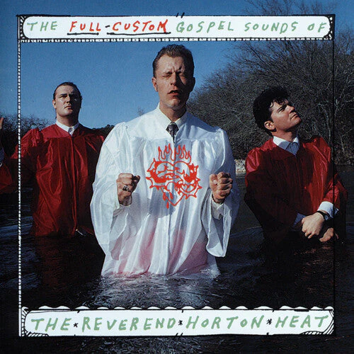 REVEREND HORTON HEAT 'FULL CUSTOM GOSPEL SOUNDS OF' LP - COKE BOTTLE CLEAR