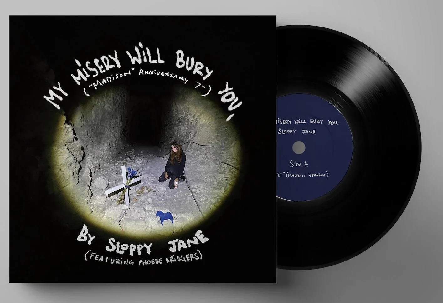 SLOPPY JANE & PHOEBE BRIDGERS 'MY MISERY WILL BURY YOU.' 7" SINGLE - LTD. EDITION