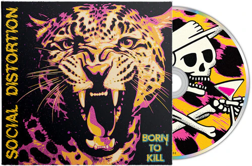 SOCIAL DISTORTION 'BORN TO KILL' CD