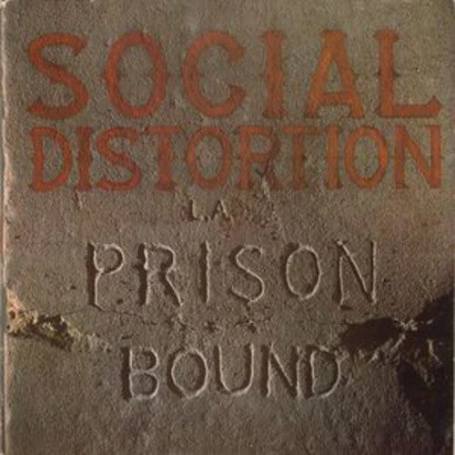 SOCIAL DISTORTION 'PRISON BOUND' LP