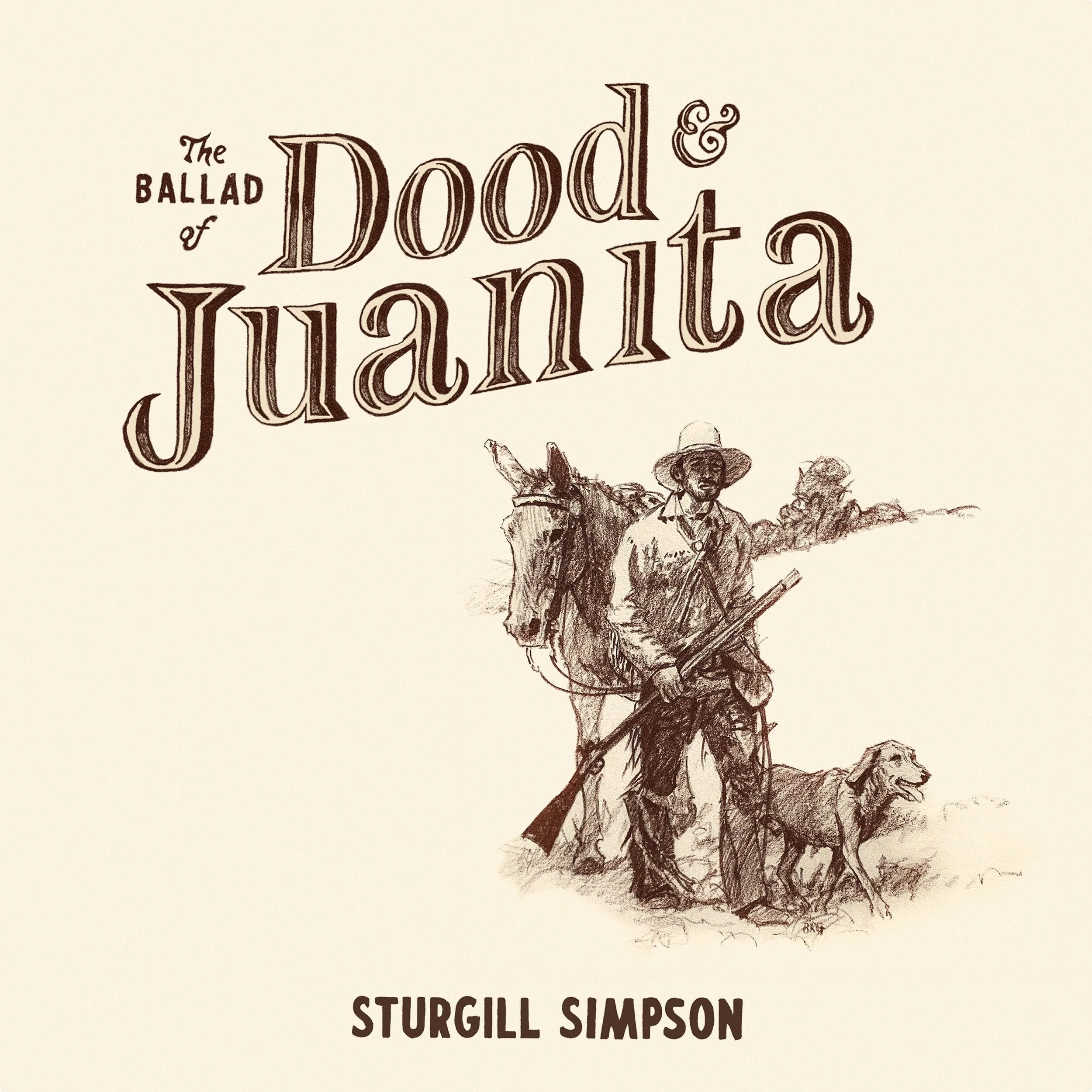 STURGILL SIMPSON 'BALLAD OF DOOD & JUANITA' LP - NATURAL - Image 2