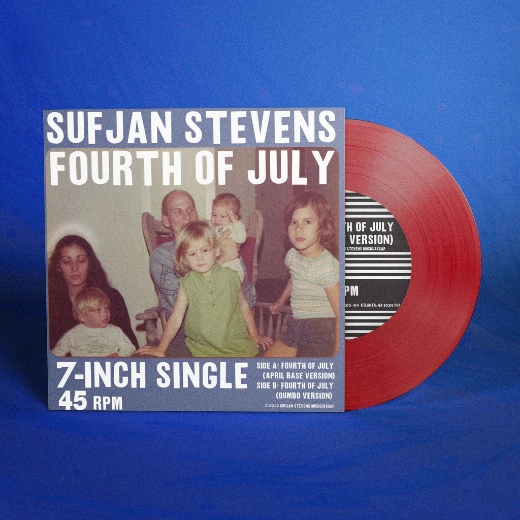 SUFJAN STEVENS 'FOURTH OF JULY' 7" SINGLE - OPAQUE RED