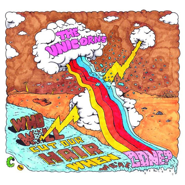 THE UNICORNS 'WHO WILL CUT OUR HAIR WHEN WE'RE GONE?' LP