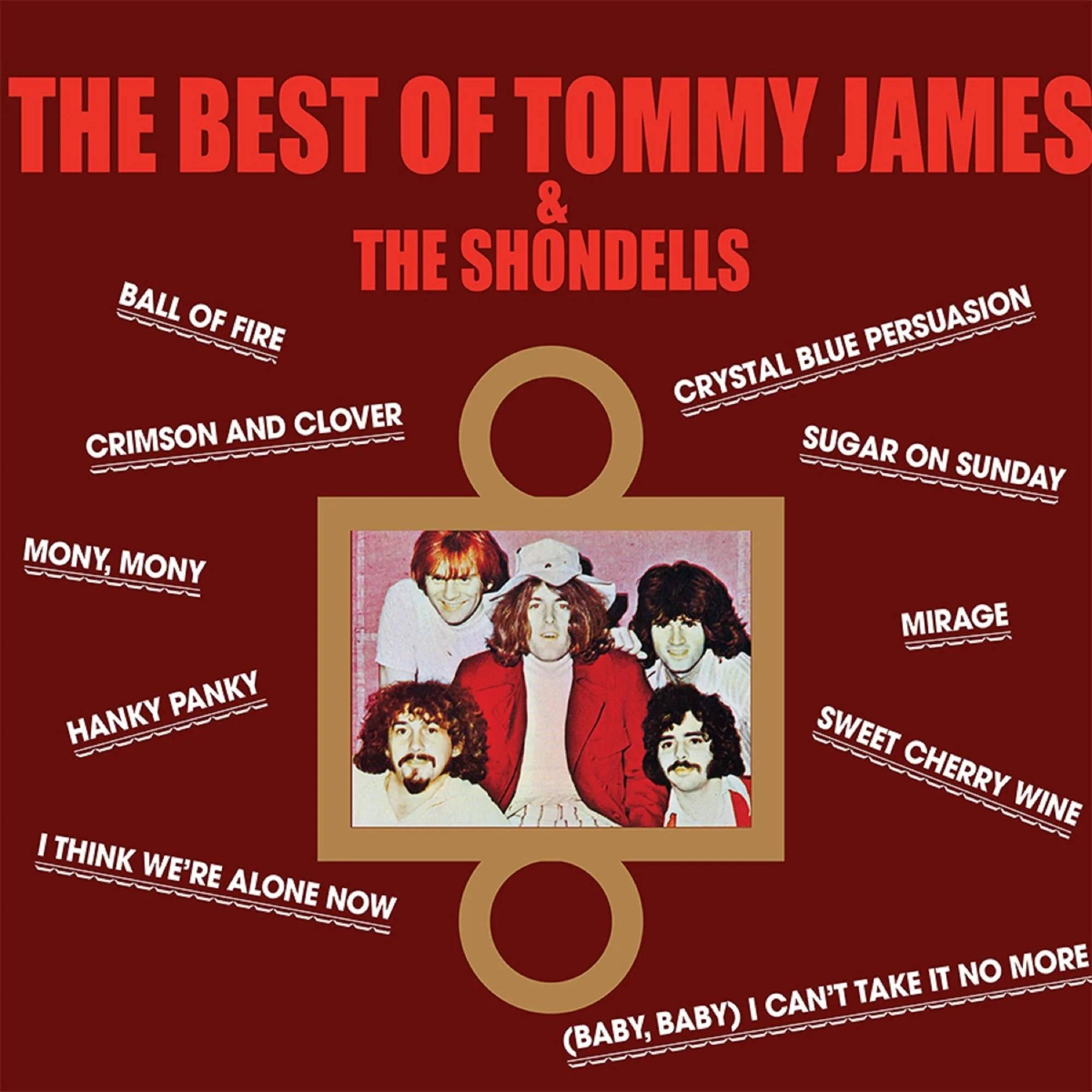 TOMMY JAMES & THE SHONDELLS 'THE BEST OF TOMMY JAMES & THE SHONDELLS' LP - CRYSTAL BLUE PERSUASION