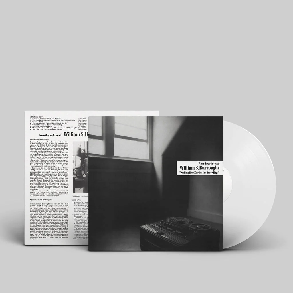 WILLIAM S. BURROUGHS 'NOTHING HERE NOW BUT THE RECORDINGS' LP - WHITE