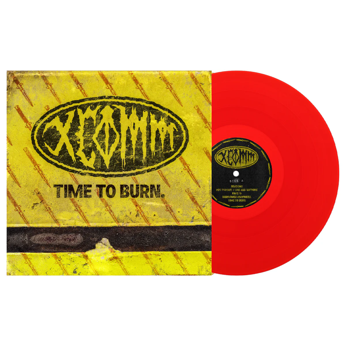 XCOMM 'TIME TO BURN' LP (Exclusive “ Limited to 200, Blood Red Vinyl)